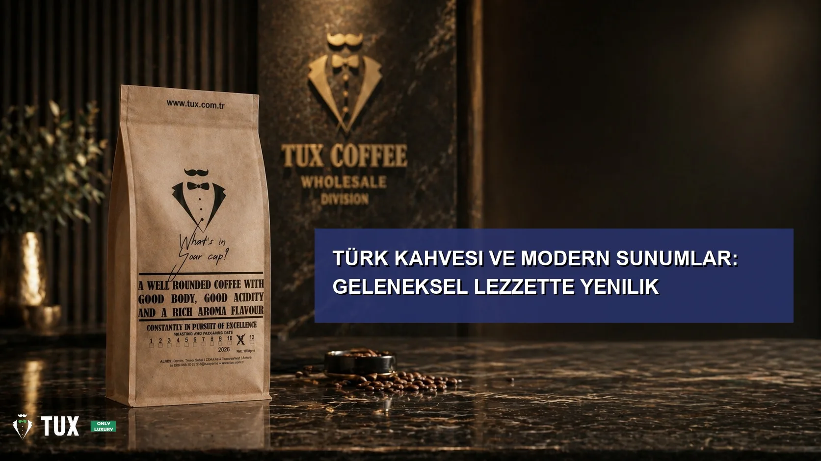 Türk Kahvesi ve Modern Sunumlar: Geleneksel Lezzette Yenilik