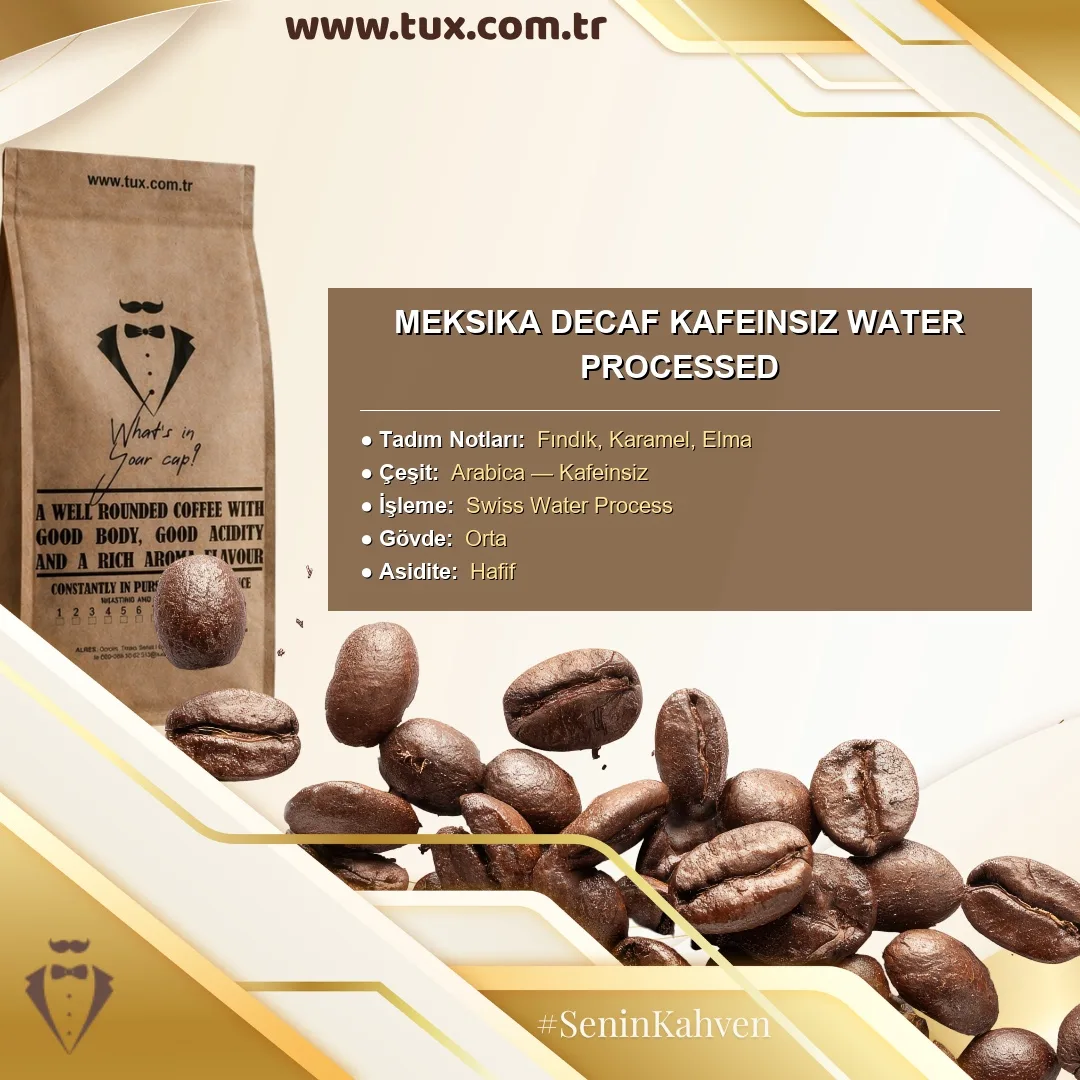 Meksika DECAF (Kafeinsiz) Water Processed